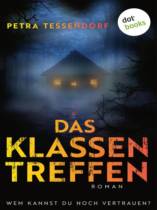 Title details for Das Klassentreffen by Petra Tessendorf - Wait list
